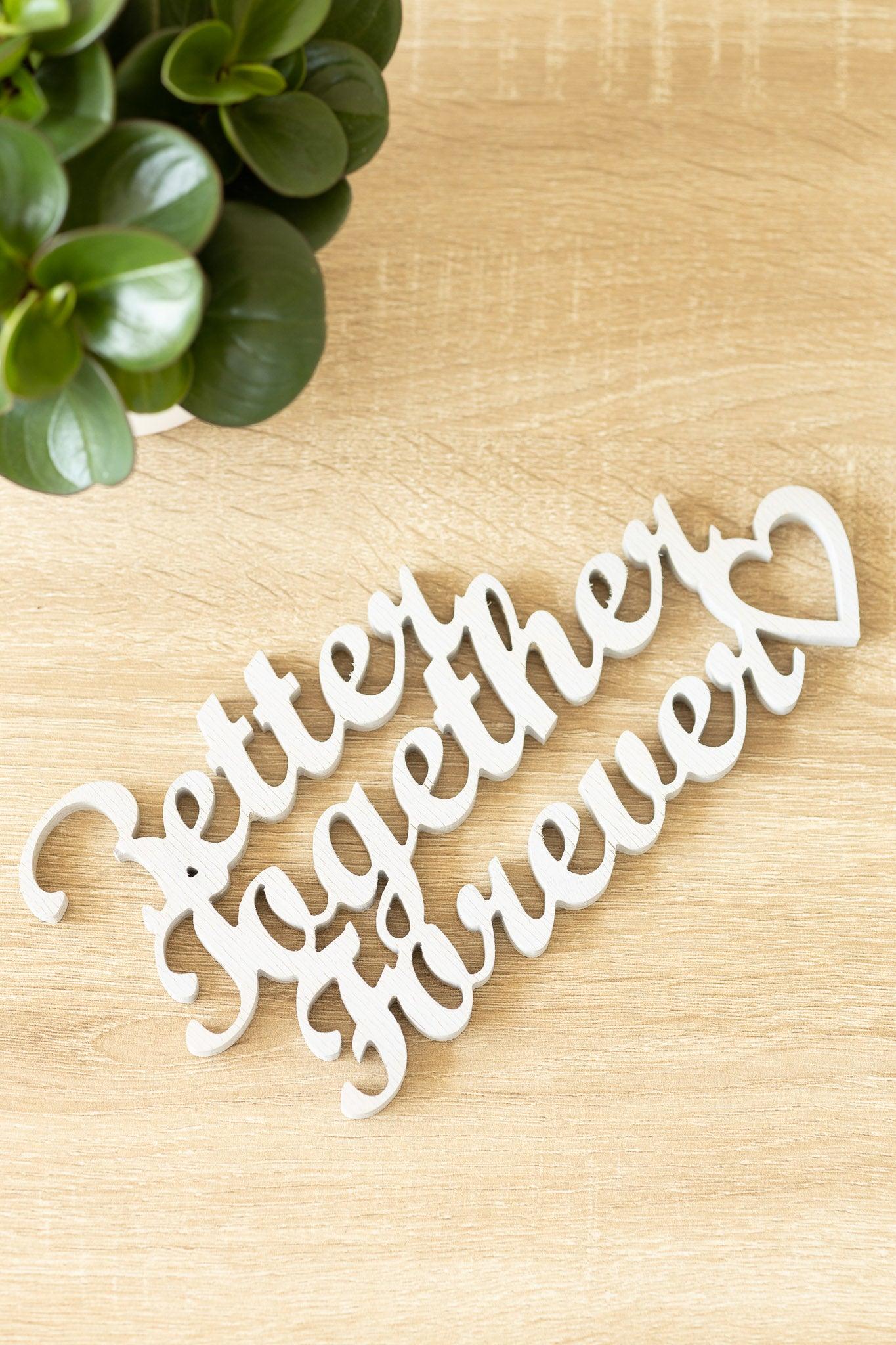 Schriftzug- Better together forever - INEXTERIOR